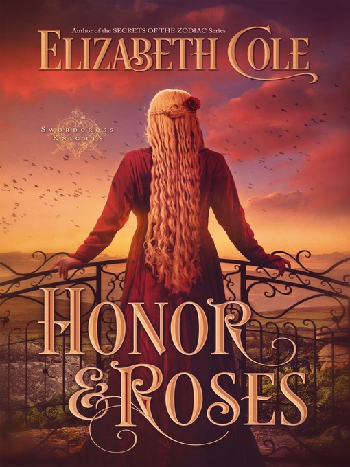 Title details for Honor & Roses by Elizabeth Cole - Available
